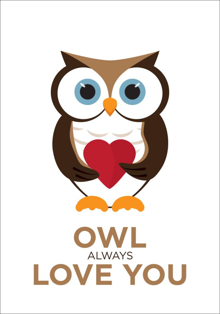 Bildverkstad Owl Always Love you - Brown-Black Poster